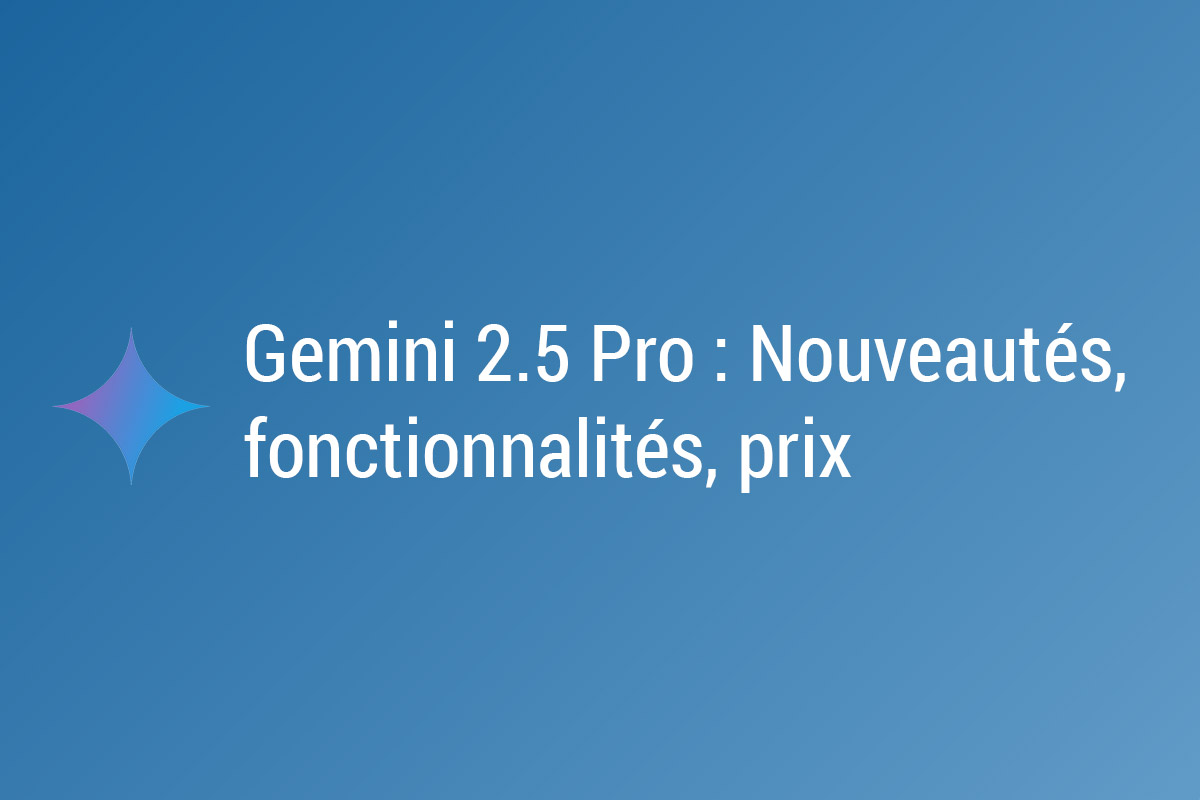 Gemini 2.5 Pro : Un Génie du Codage qui Révolutionne l’IA