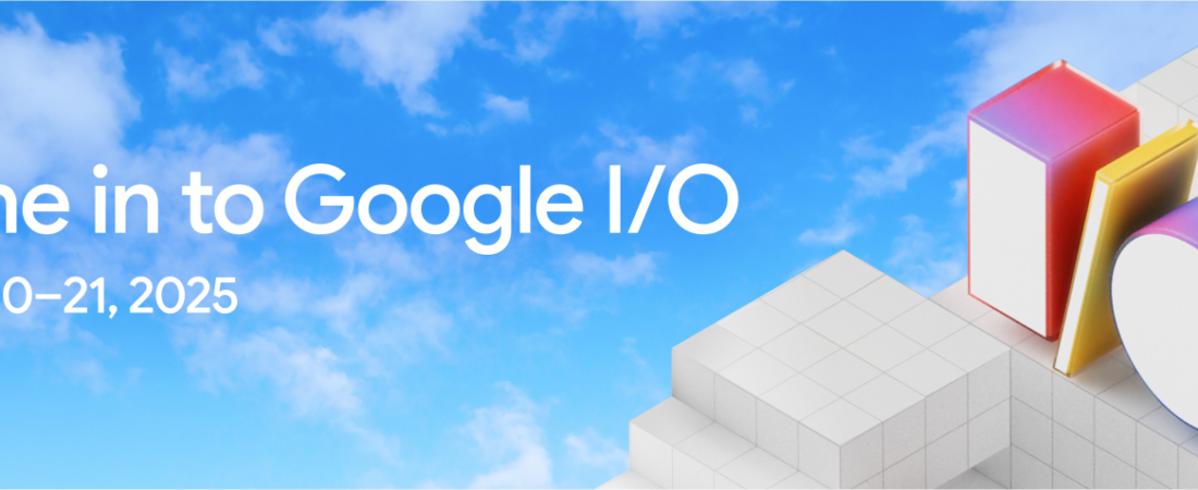 Les Annonces les Plus Importantes de Google I/O 2025 : Gemini 2.5, Android XR et Bien Plus